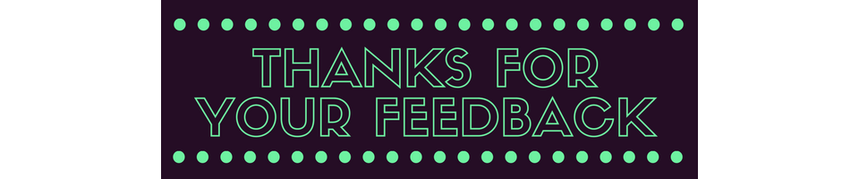 Thanks for your feedback